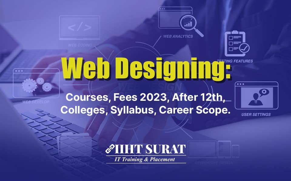  Designing Courses, Fees 2024, After 12th, Colleges, Syllabus
